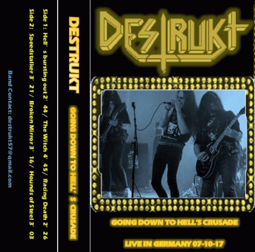 Destrukt : Going Down to Hell's Crusade - Live in Germany